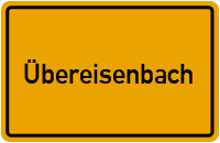 City Sign Übereisenbach