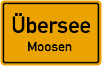 Bahnhofstraße in ÜberseeMoosen