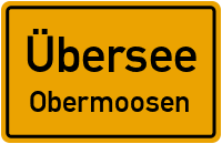 Straßen in Übersee Obermoosen