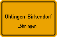 Straßenverzeichnis Ühlingen-Birkendorf Löhningen