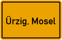 Ortsschild von Gemeinde Ürzig, Mosel in Rheinland-Pfalz