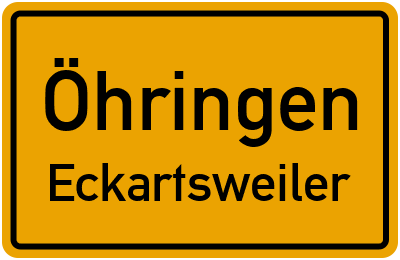 Ortsschild Öhringen Eckartsweiler