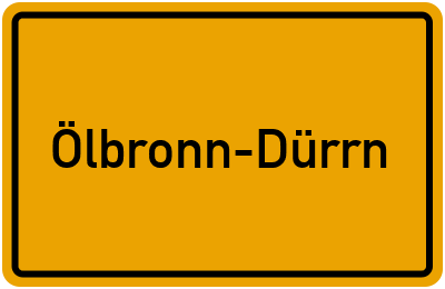 Ortsschild von Gemeinde Ölbronn-Dürrn in Baden-Württemberg