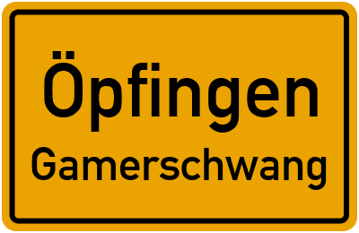Straßenverzeichnis Öpfingen Gamerschwang