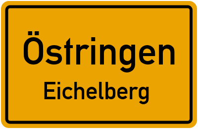 Ortsschild Östringen Eichelberg