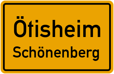 Ortsschild Ötisheim Schönenberg