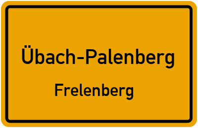 Ortsschild Übach-Palenberg Frelenberg