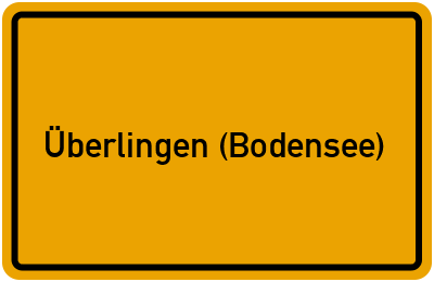 Ortsschild von Stadt Überlingen (Bodensee) in Baden-Württemberg