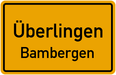 Ortsschild Überlingen Bambergen