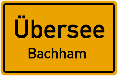Straßenverzeichnis Übersee Bachham