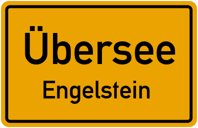 Straßenverzeichnis Übersee Engelstein