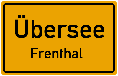 Straßenverzeichnis Übersee Frenthal