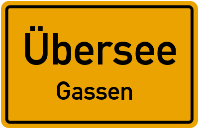 Straßenverzeichnis Übersee Gassen