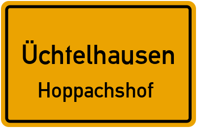 Ortsschild Üchtelhausen Hoppachshof