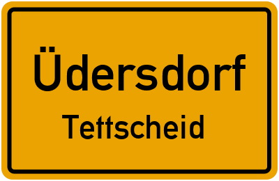 Straßenverzeichnis Üdersdorf Tettscheid
