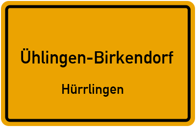 Ortsschild Ühlingen-Birkendorf Hürrlingen