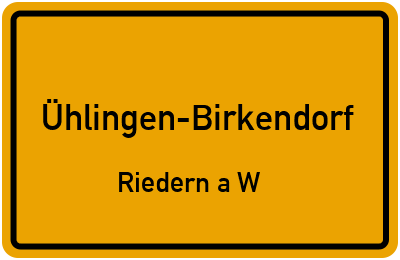 Ortsschild Ühlingen-Birkendorf Riedern a.W.