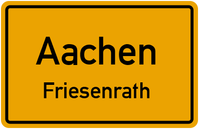 Ortsschild Aachen Friesenrath