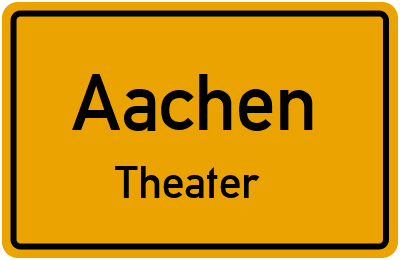 Straßenverzeichnis Aachen Theater