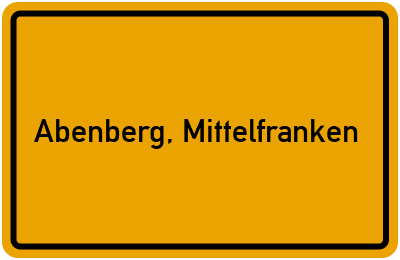 Ortsschild von Stadt Abenberg, Mittelfranken in Bayern