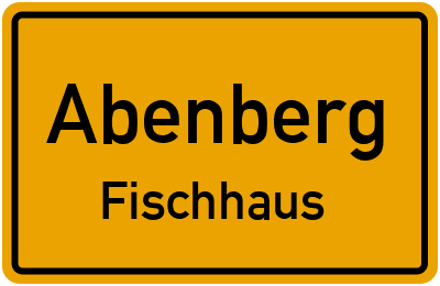 Ortsschild Abenberg Fischhaus
