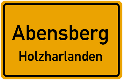 Ortsschild Abensberg Holzharlanden