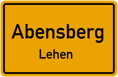 Ortsschild Abensberg Lehen