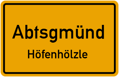 Straßenverzeichnis Abtsgmünd Höfenhölzle