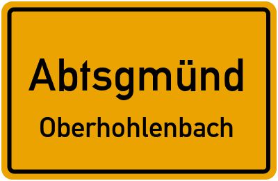 Straßenverzeichnis Abtsgmünd Oberhohlenbach