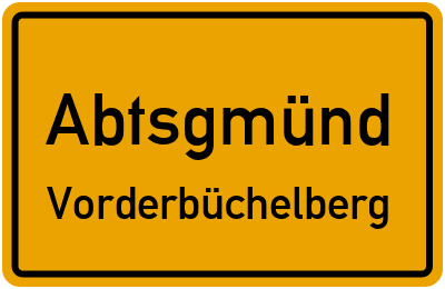 Straßenverzeichnis Abtsgmünd Vorderbüchelberg