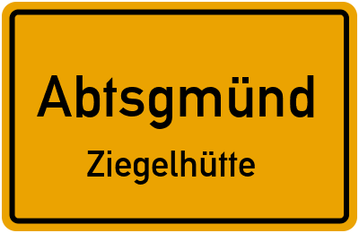 Straßenverzeichnis Abtsgmünd Ziegelhütte
