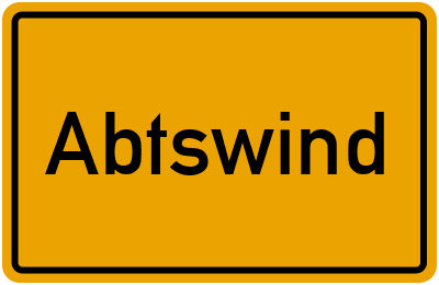 Ortsschild von Abtswind in Bayern