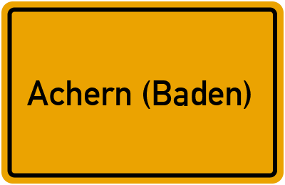 Ortsschild von Stadt Achern (Baden) in Baden-Württemberg