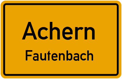 Ortsschild Achern Fautenbach