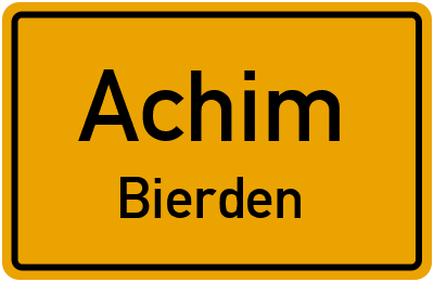 Ortsschild Achim Bierden