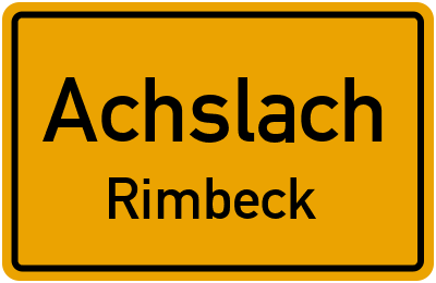 Ortsschild Achslach Rimbeck