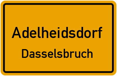Ortsschild Adelheidsdorf Dasselsbruch