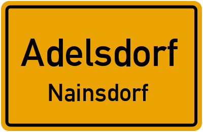 Ortsschild Adelsdorf Nainsdorf