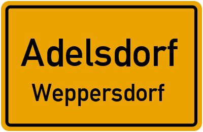 Ortsschild Adelsdorf Weppersdorf