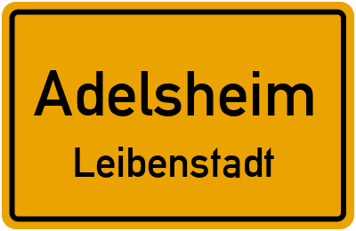 Ortsschild Adelsheim Leibenstadt