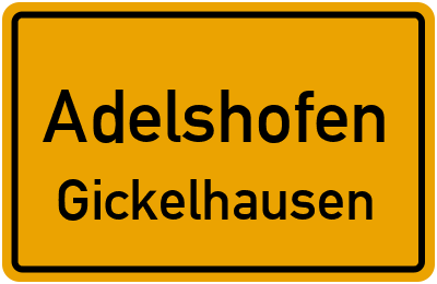 Straßenverzeichnis Adelshofen Gickelhausen