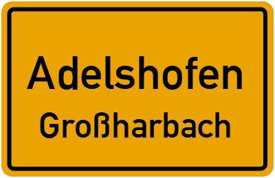Ortsschild Adelshofen Großharbach