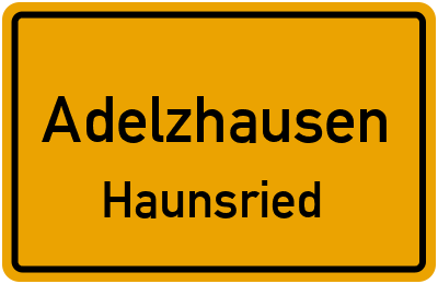 Ortsschild Adelzhausen Haunsried