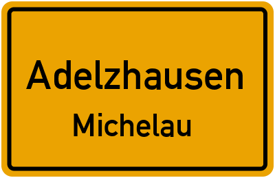 Ortsschild Adelzhausen Michelau