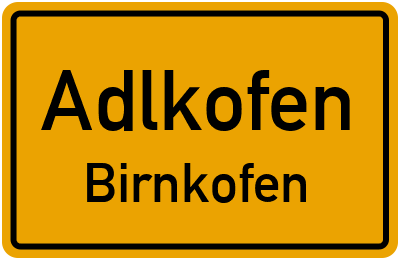 Straßenverzeichnis Adlkofen Birnkofen