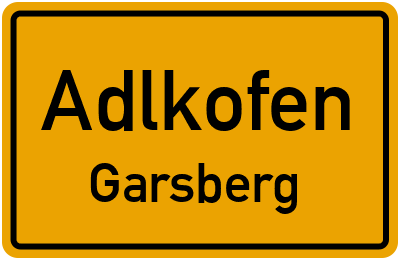Ortsschild Adlkofen Garsberg