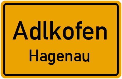 Ortsschild Adlkofen Hagenau