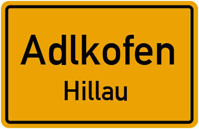 Straßenverzeichnis Adlkofen Hillau