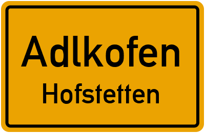 Straßenverzeichnis Adlkofen Hofstetten