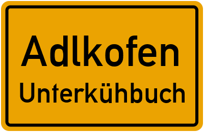 Straßenverzeichnis Adlkofen Unterkühbuch